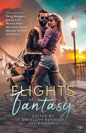 Flights of Fantasy: An Urban Fantasy Romance Anthology Kindle Edition