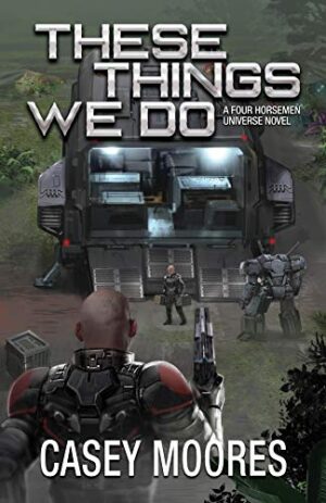 These Things We Do: The Story of Bull (Rise of the Peacemakers Book 4) Kindle Edition