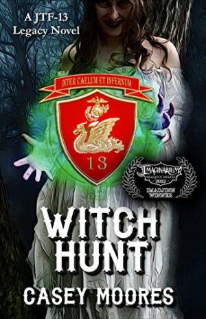 Witch Hunt (Joint Task Force 13 Book 4)