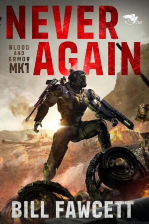 Never Again (Blood and Armor Book 1) Kindle Edition