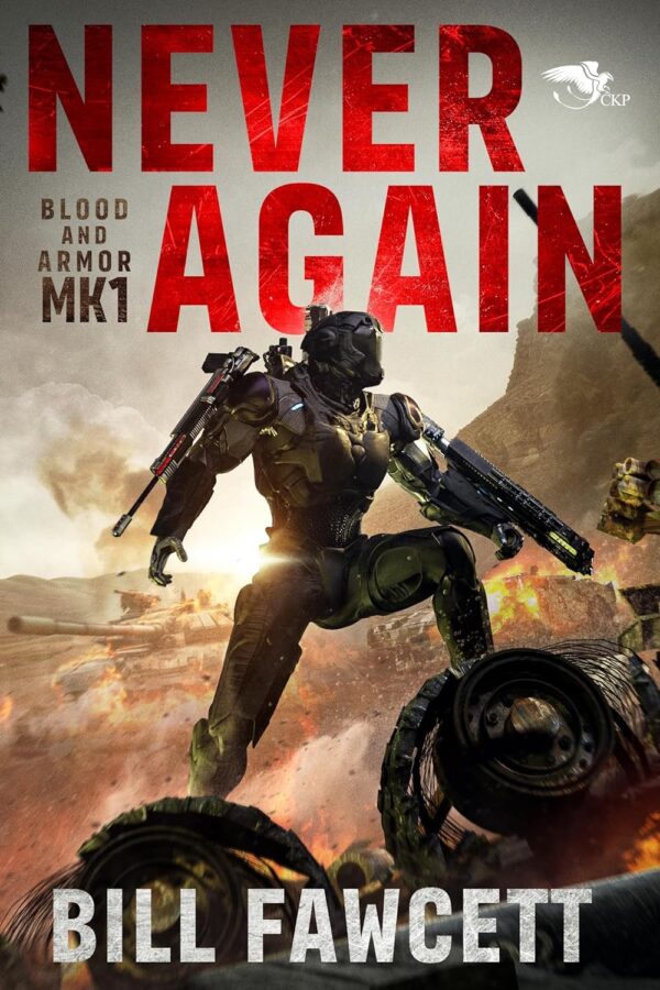 Never Again (Blood and Armor Book 1) Kindle Edition