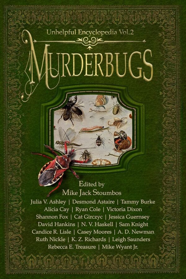 Murderbugs: An Arthropod Anthology (Unhelpful Encyclopedia) Kindle Edition